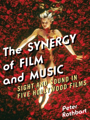 cover image of The Synergy of Film and Music
